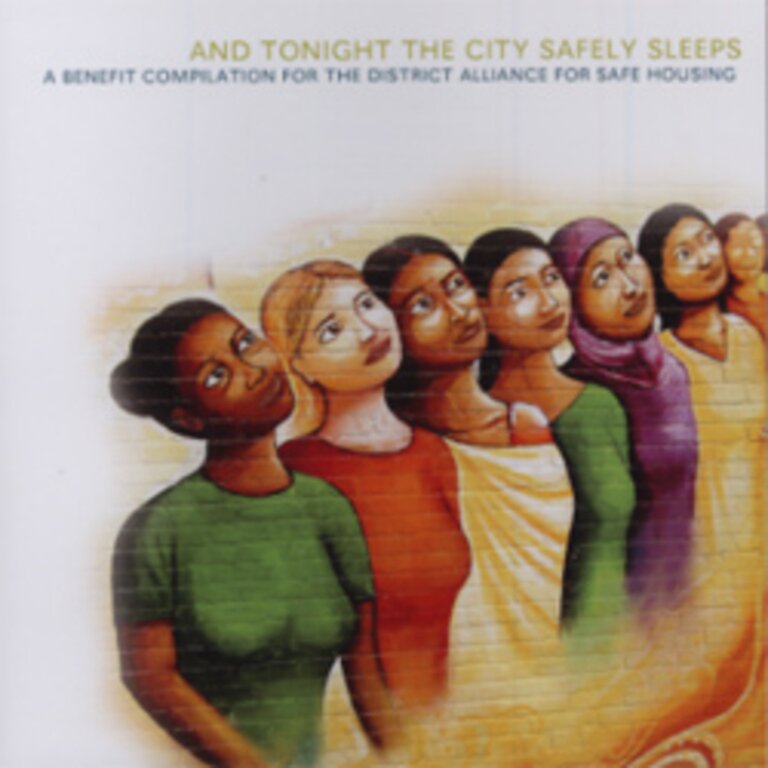 And Tonight the City Safely Sleeps: A Benefit for the District Alliance for Safe Housing